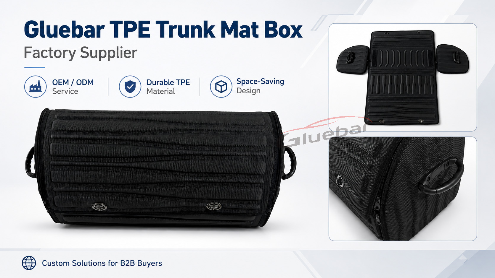 Gluebar TPE trunk mat box factory supplier showing foldable space-saving design and OEM ODM custom solutions for B2B buyers