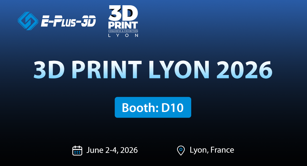 Meet Eplus3D at 3D Print Lyon 2026, Booth D10